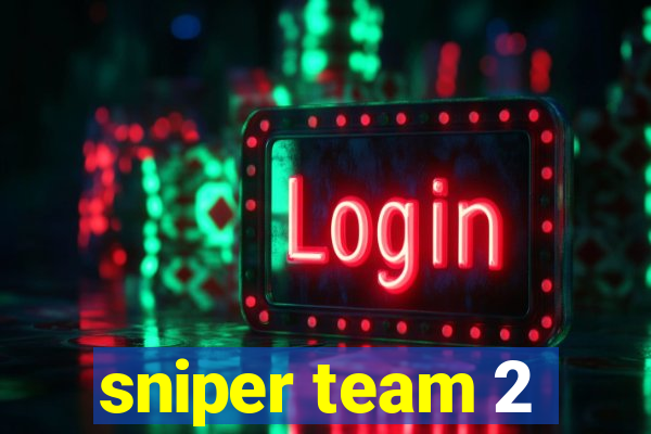 sniper team 2